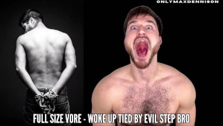 Full size vore woke up tired by evil stepbrothers stepbro